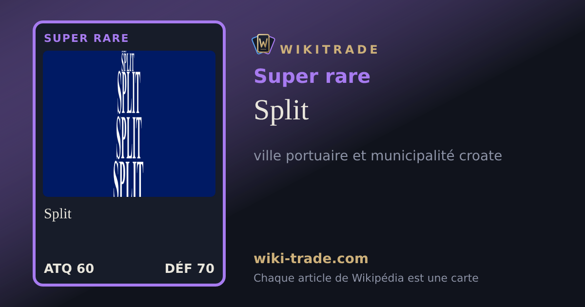 Split — carte Super rare