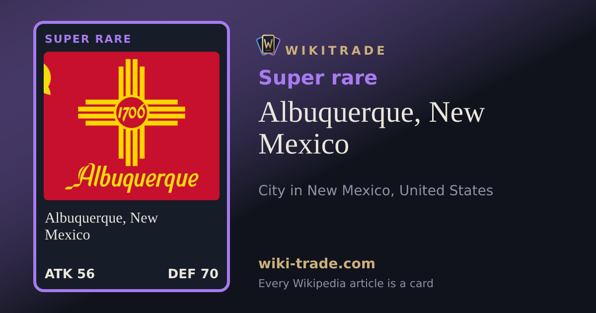 Albuquerque, New Mexico — Super rare card