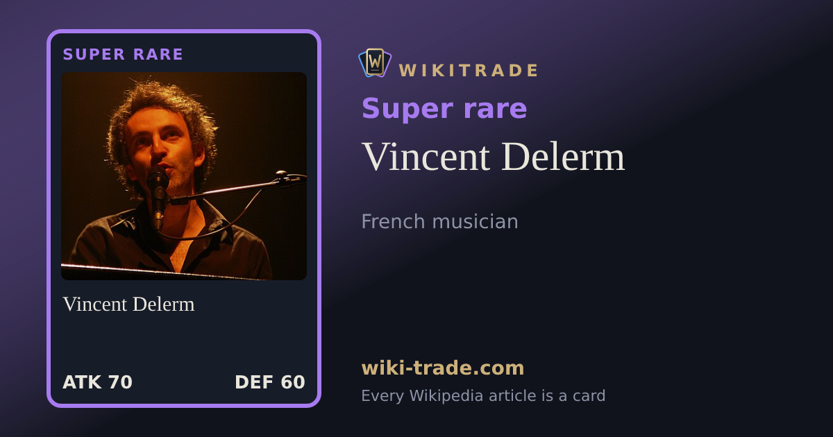 Vincent Delerm — Super rare card