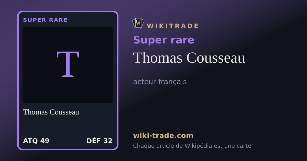 Thomas Cousseau — carte Super rare