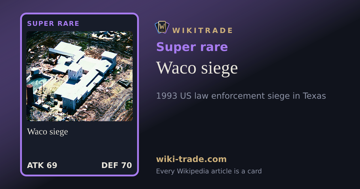 Waco siege — Super rare card
