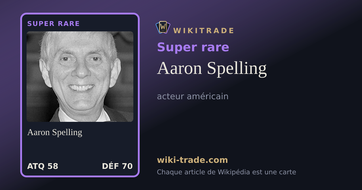 Aaron Spelling — carte Super rare