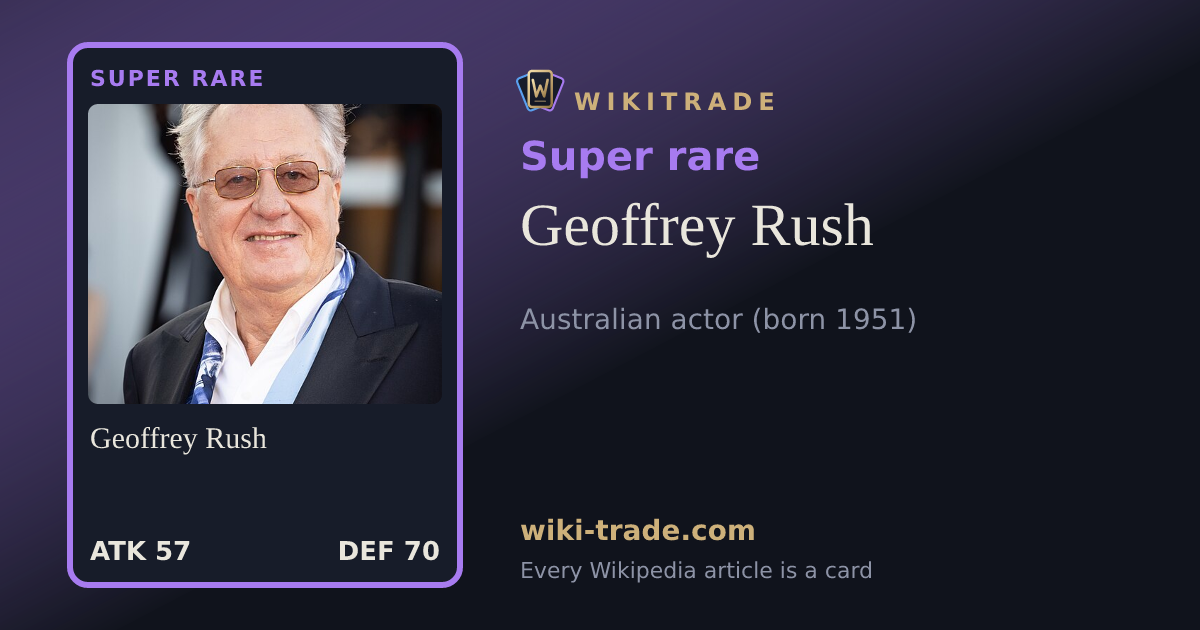 Geoffrey Rush — Super rare card