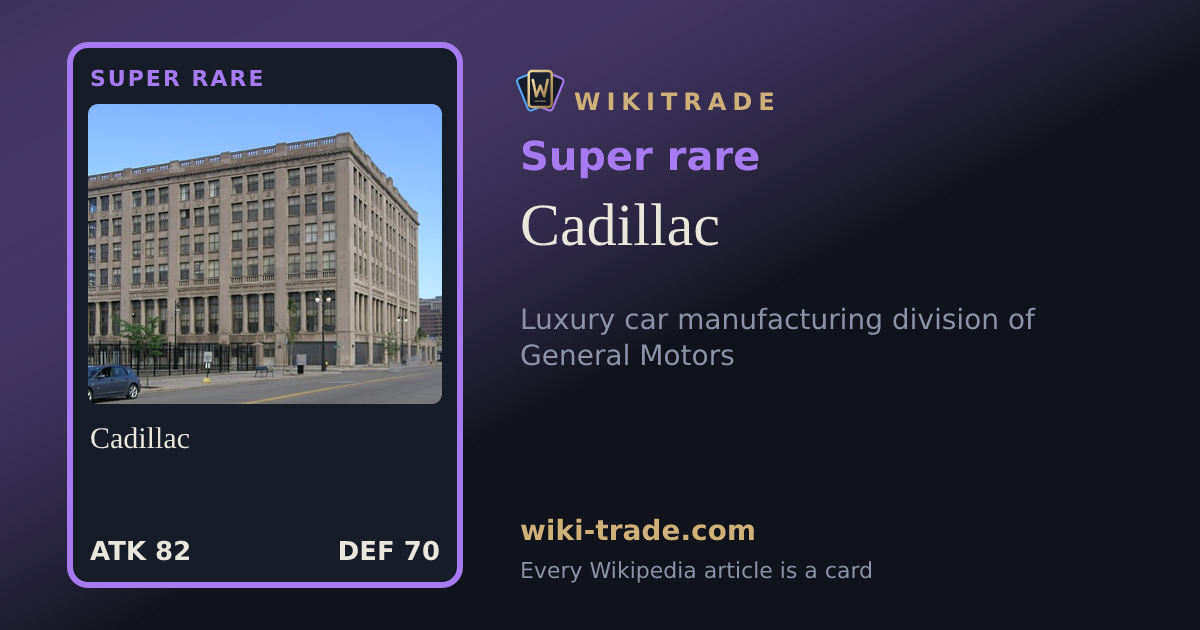 Cadillac — Super rare card