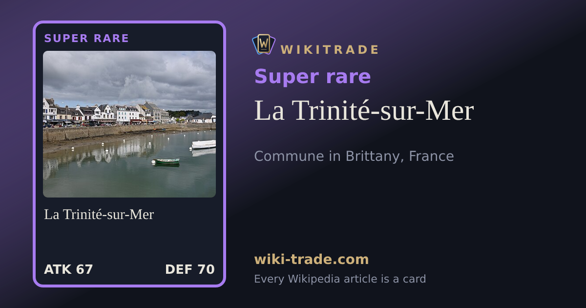 La Trinité-sur-Mer — Super rare card