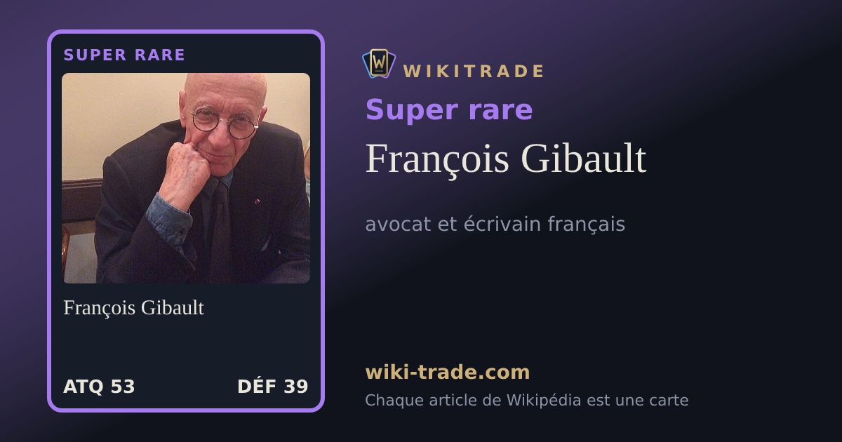 François Gibault — carte Super rare