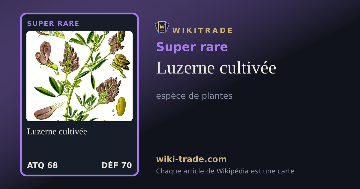 Luzerne cultivée — carte Super rare