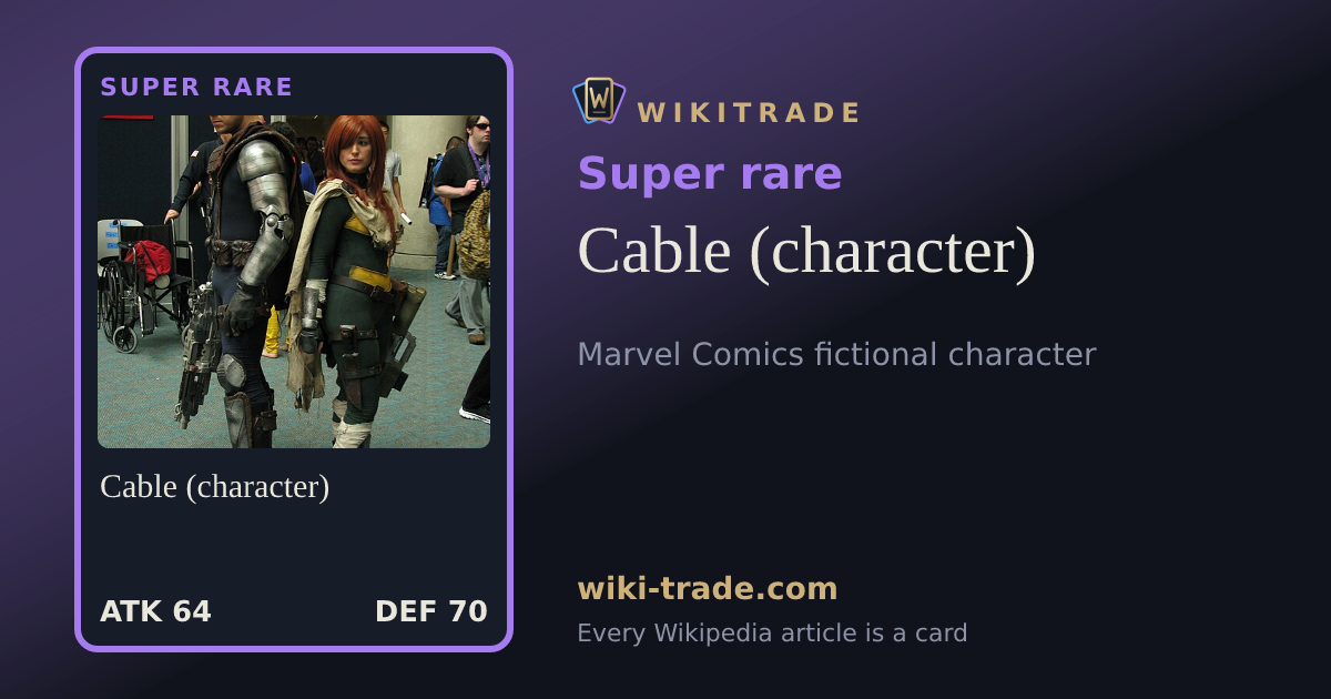 Cable (character) — Super rare card