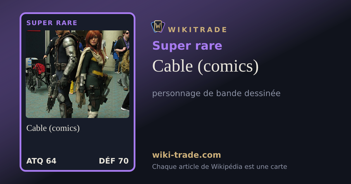 Cable (comics) — carte Super rare