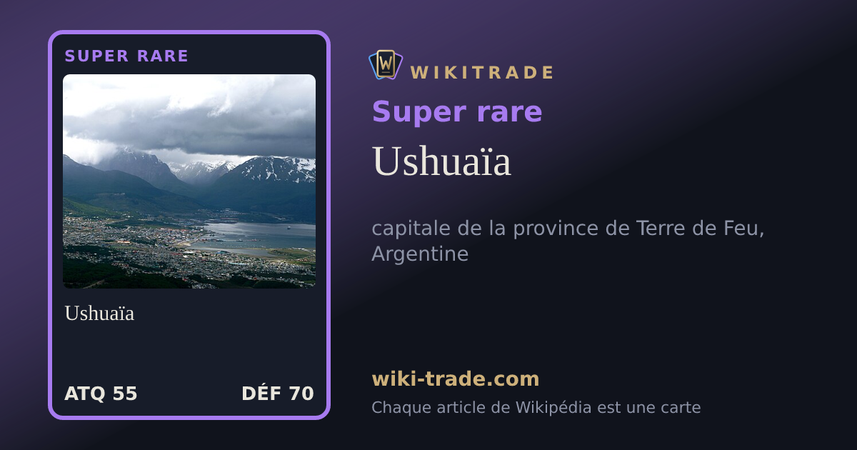 Ushuaïa — carte Super rare