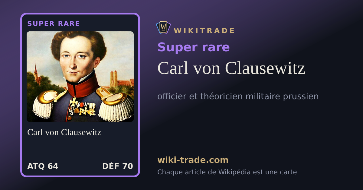Carl von Clausewitz — carte Super rare