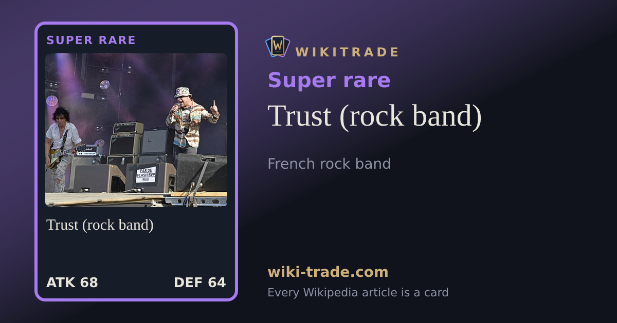 Trust (rock band) — Super rare card