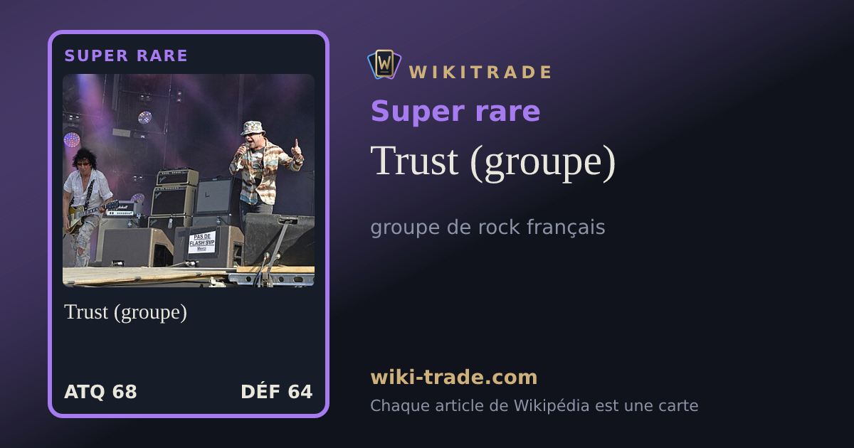 Trust (groupe) — carte Super rare