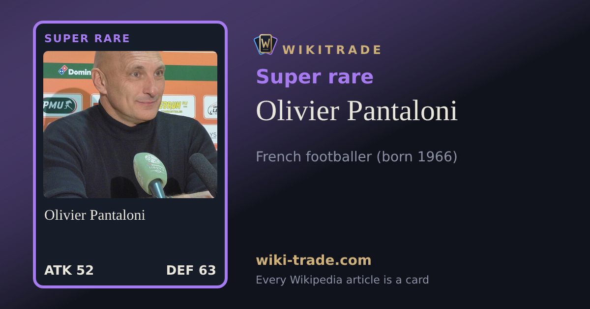 Olivier Pantaloni — Super rare card