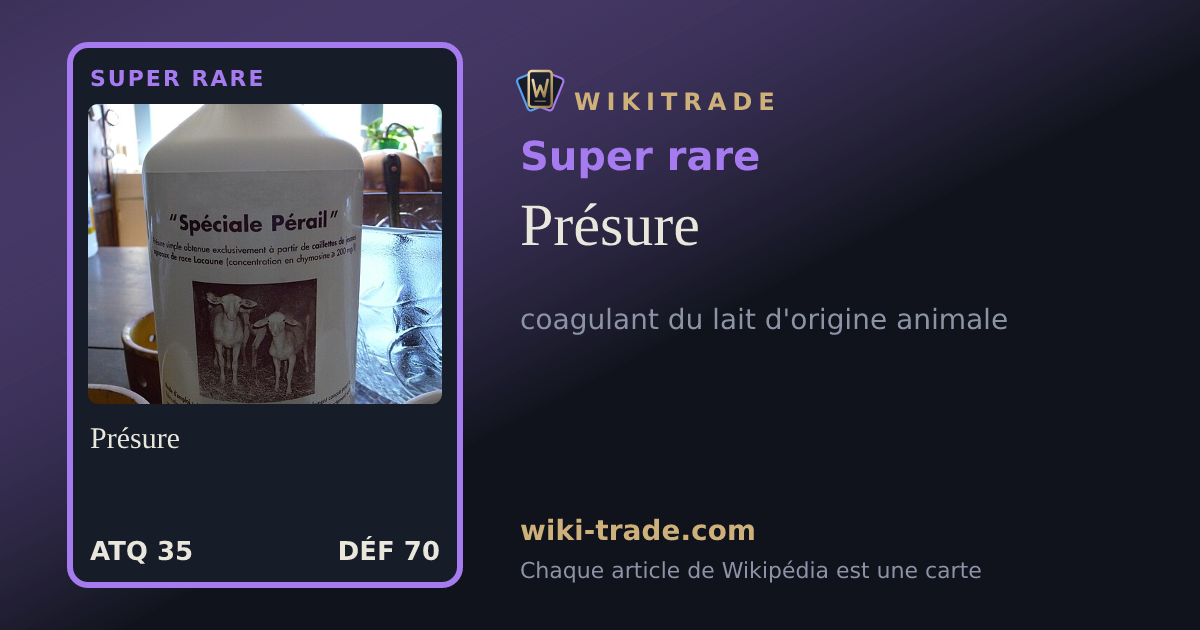 Présure — carte Super rare