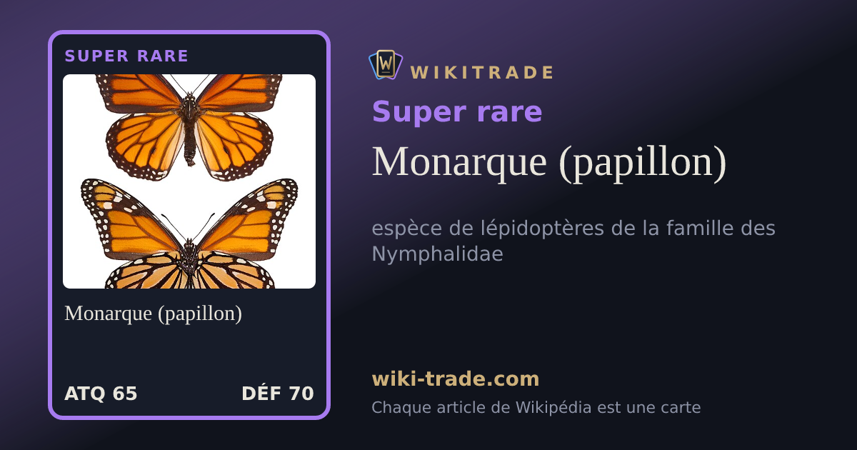 Monarque (papillon) — carte Super rare