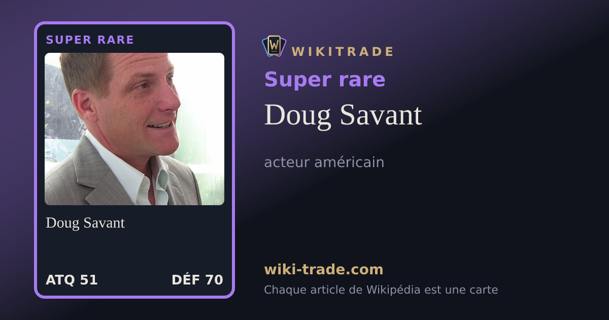 Doug Savant — carte Super rare