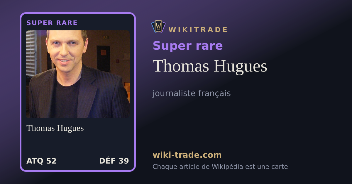 Thomas Hugues — carte Super rare