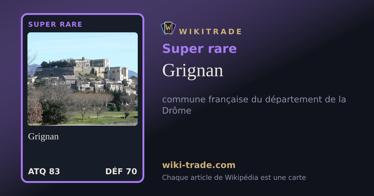 Grignan — carte Super rare
