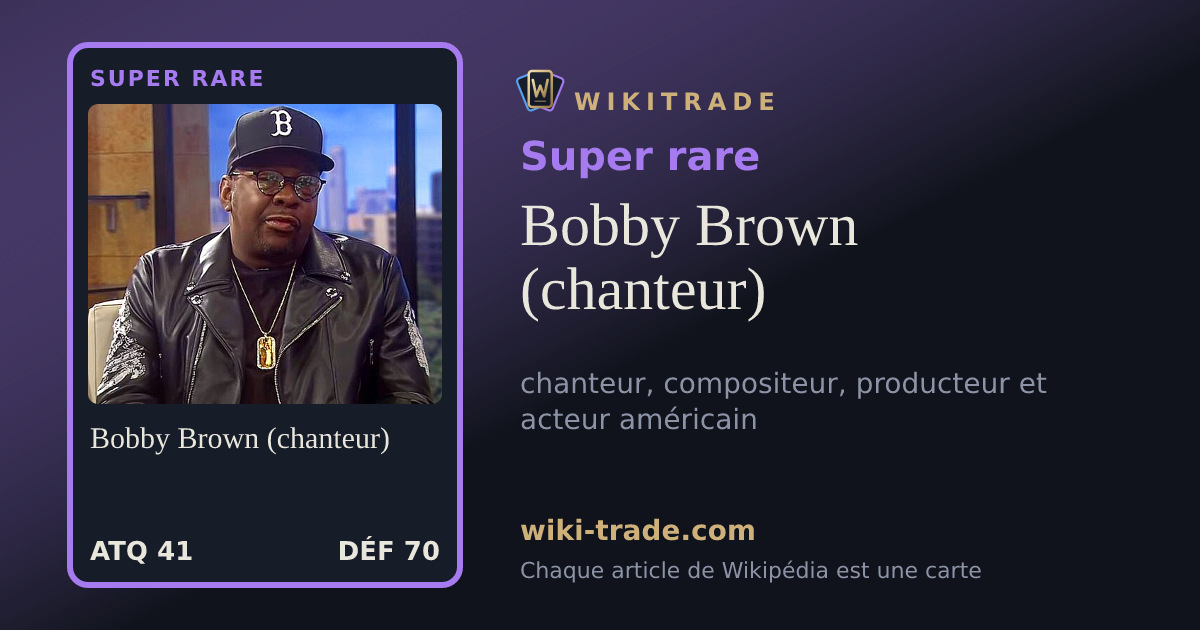 Bobby Brown (chanteur) — carte Super rare