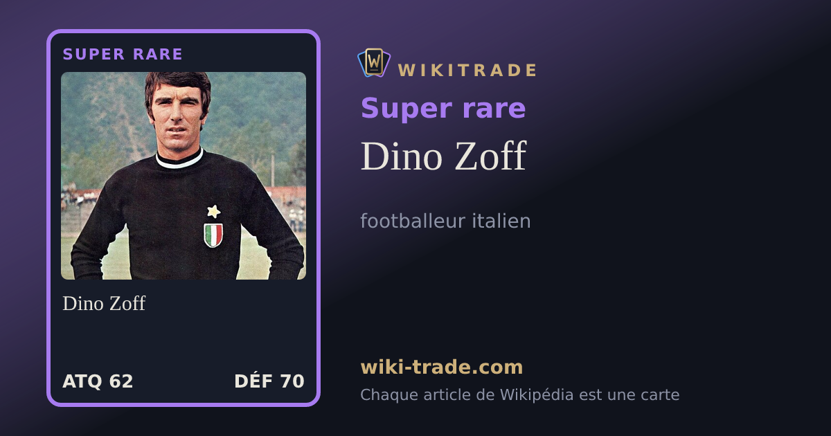 Dino Zoff — carte Super rare