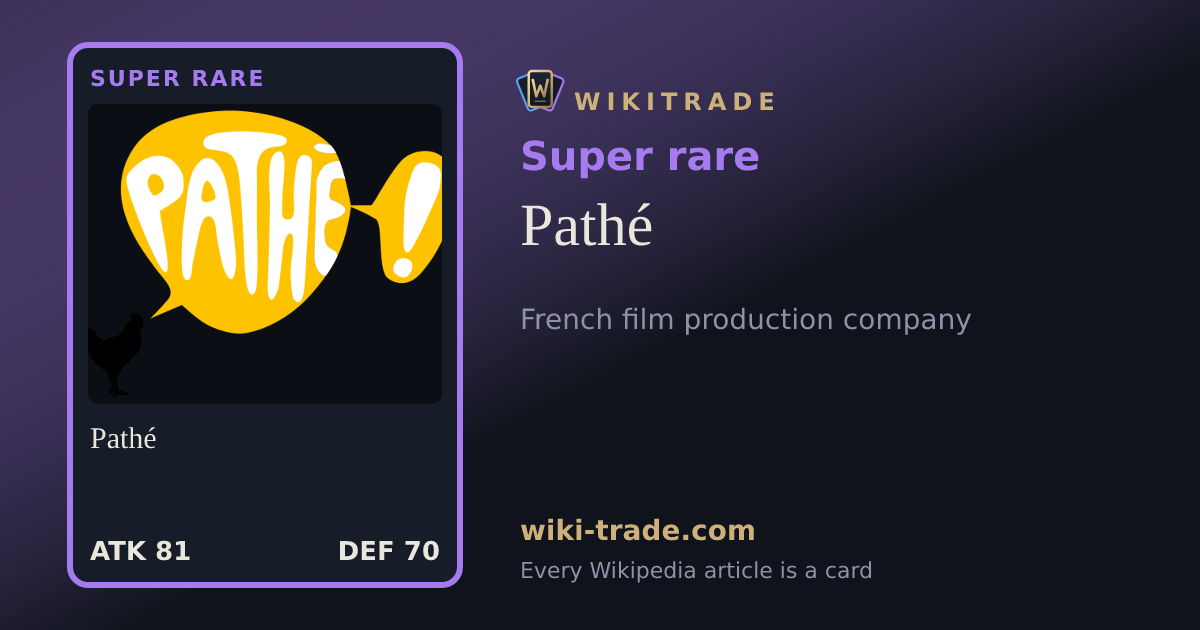 Pathé — Super rare card
