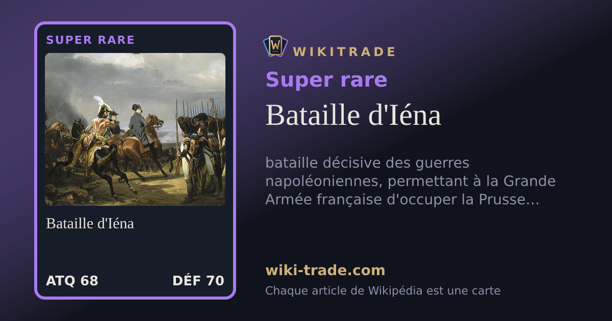Bataille d'Iéna — carte Super rare