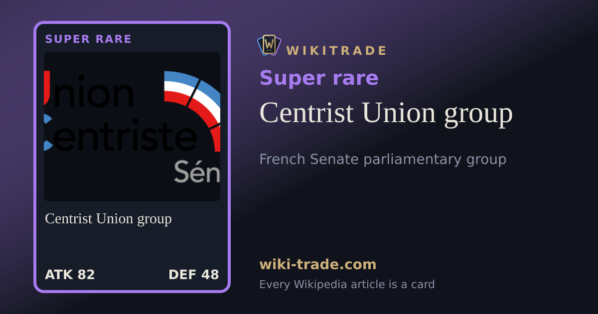 Centrist Union group — Super rare card