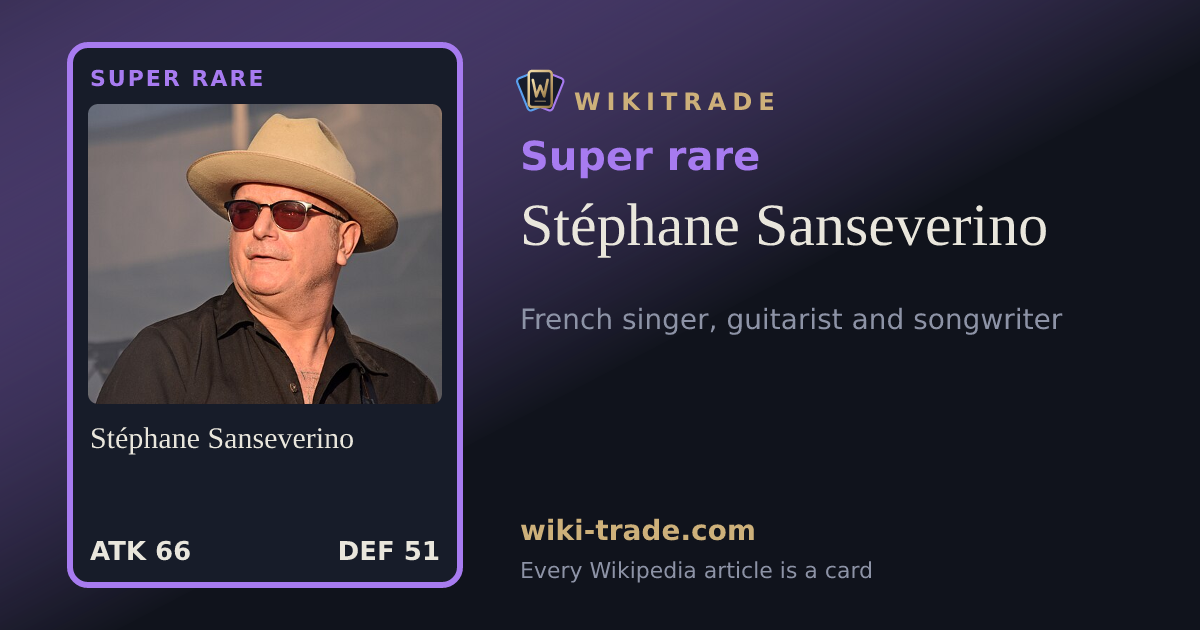 Stéphane Sanseverino — Super rare card