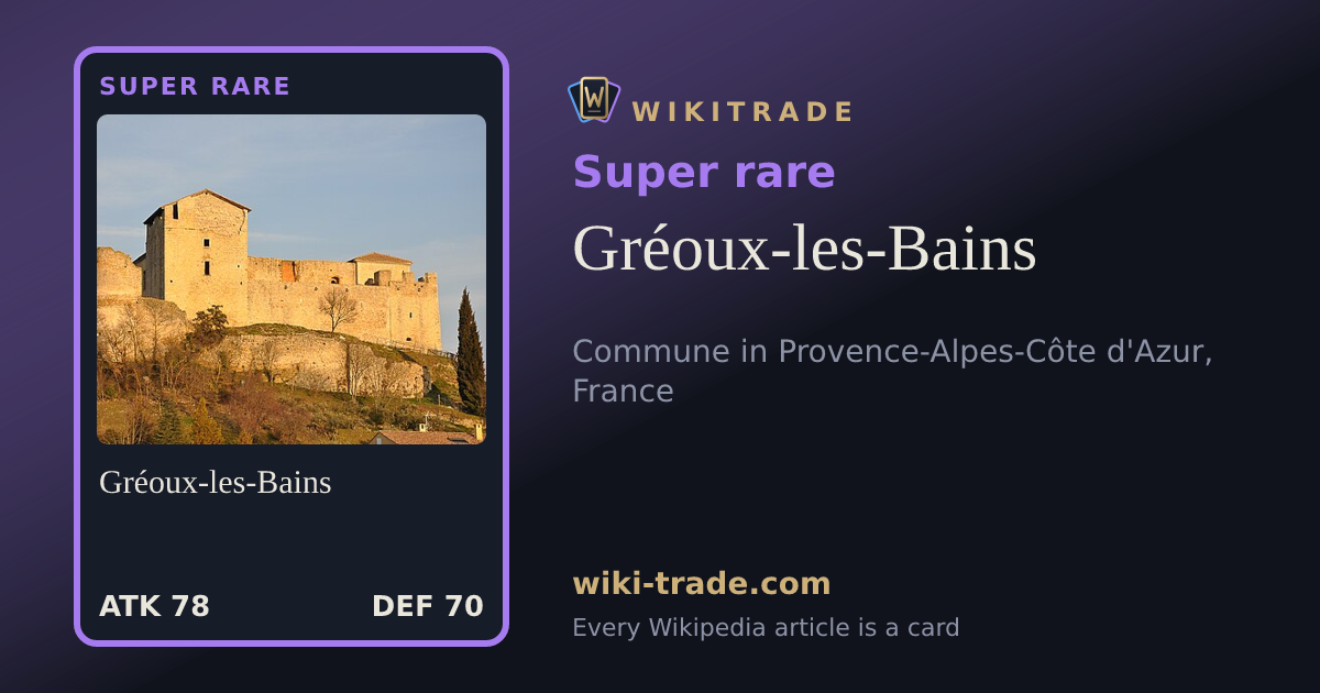 Gréoux-les-Bains — Super rare card
