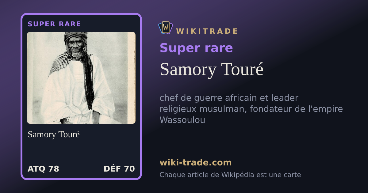 Samory Touré — carte Super rare