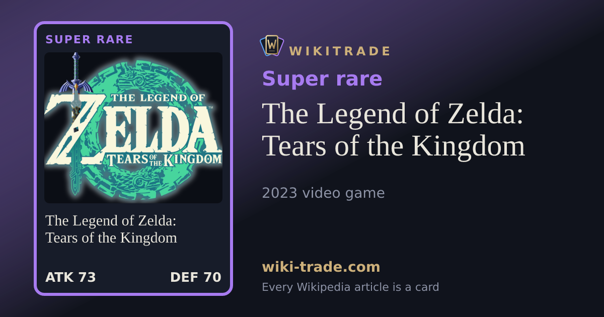 The Legend of Zelda: Tears of the Kingdom — Super rare card