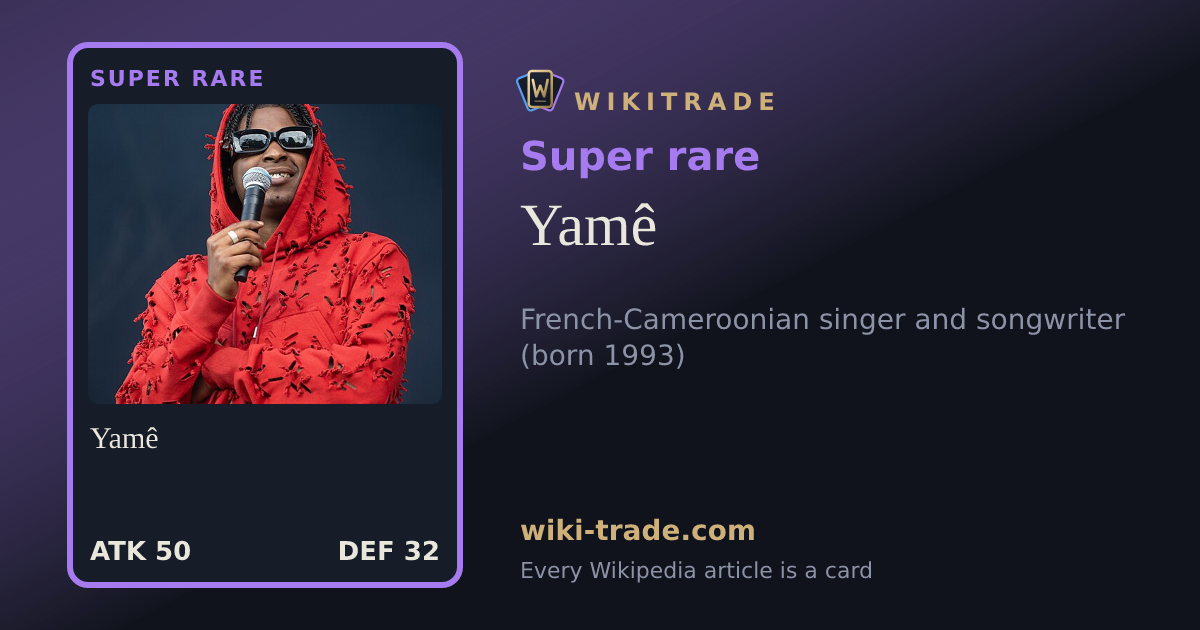 Yamê — Super rare card