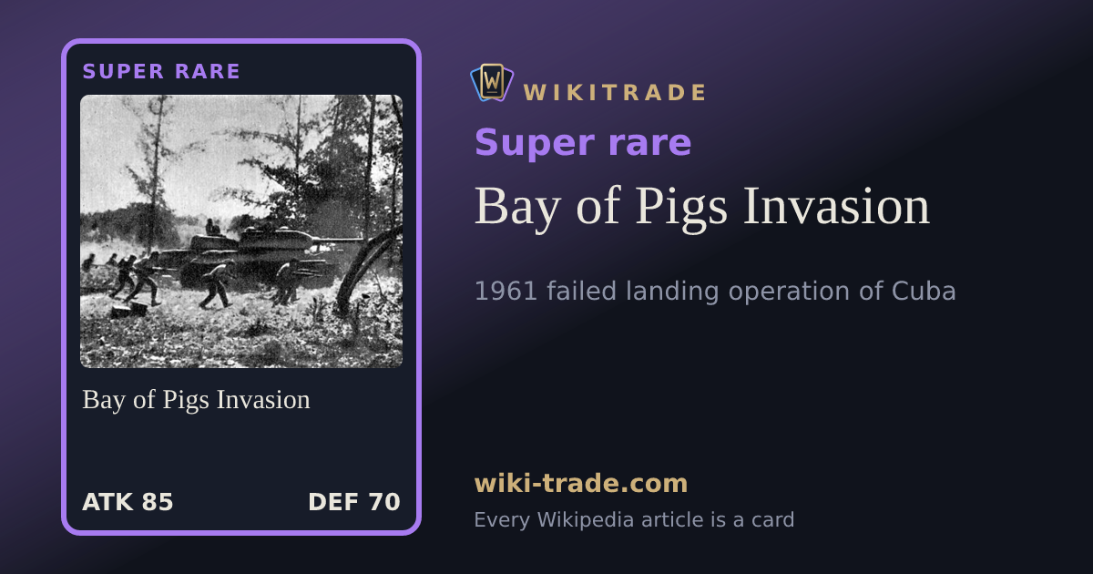Bay of Pigs Invasion — Super rare card