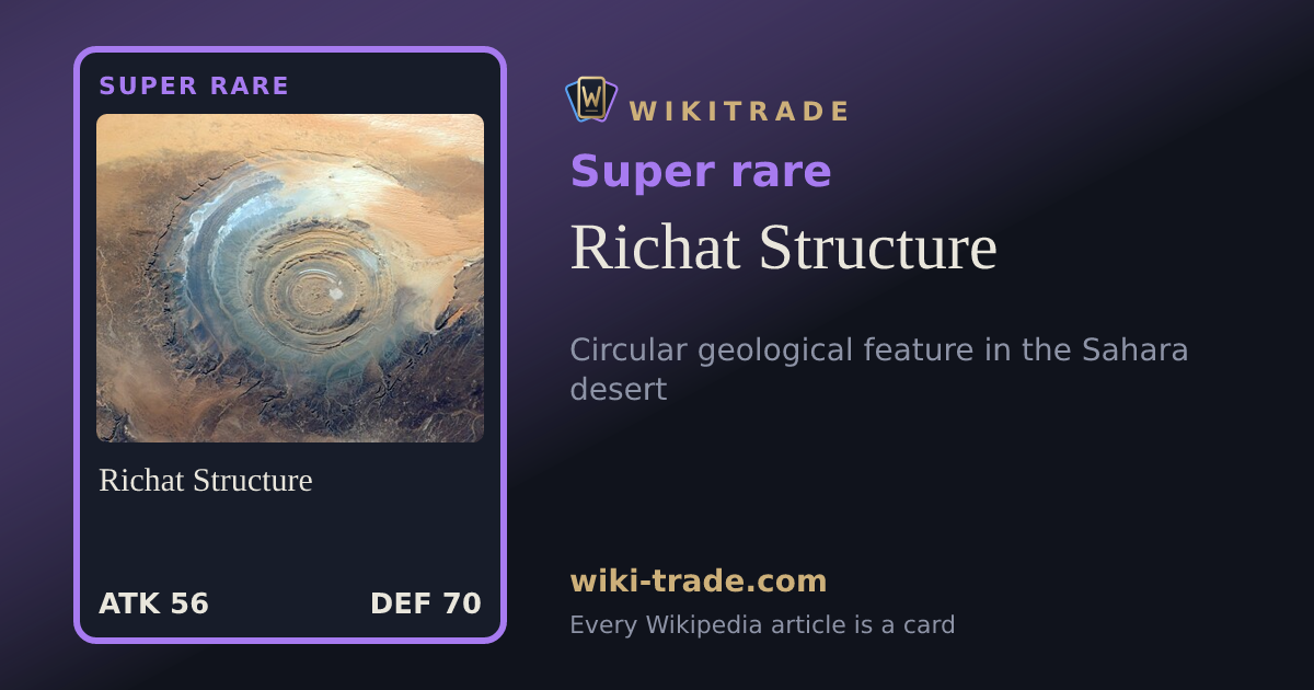 Richat Structure — Super rare card