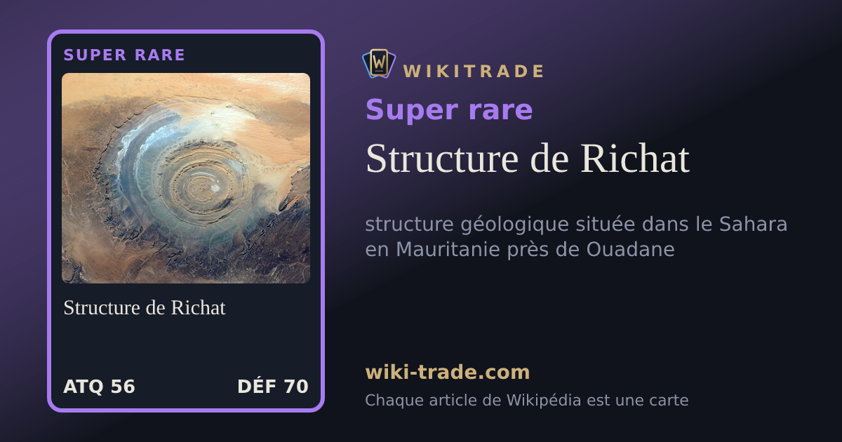 Structure de Richat — carte Super rare
