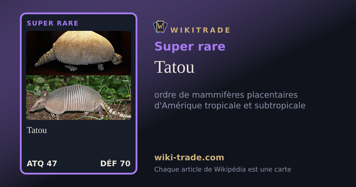 Tatou — carte Super rare