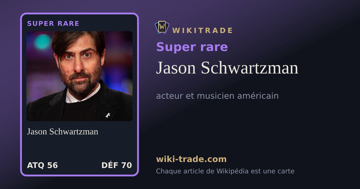 Jason Schwartzman — carte Super rare