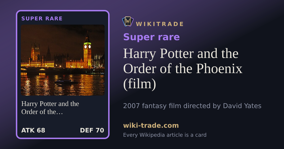 Harry Potter and the Order of the Phoenix (film) — Super rare card