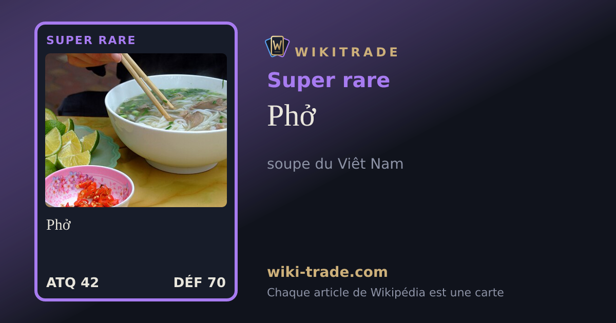 Phở — carte Super rare