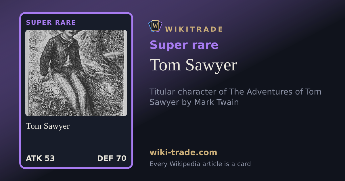Tom Sawyer — Super rare card