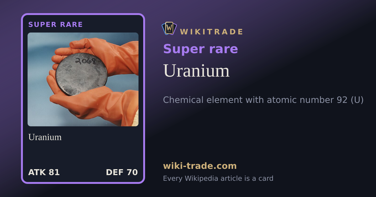 Uranium — Super rare card