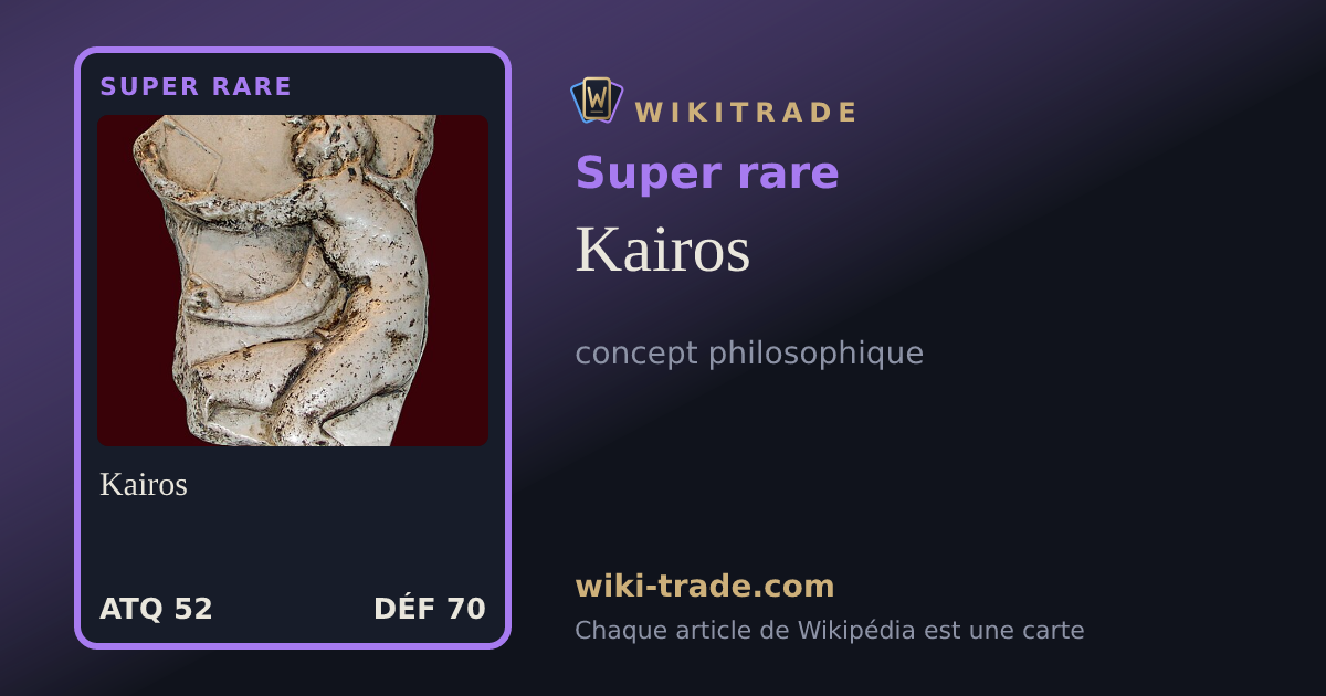 Kairos — carte Super rare