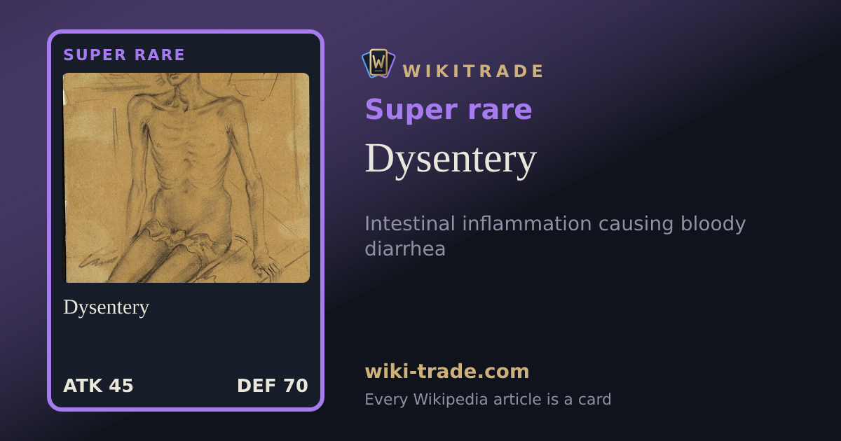 Dysentery — Super rare card