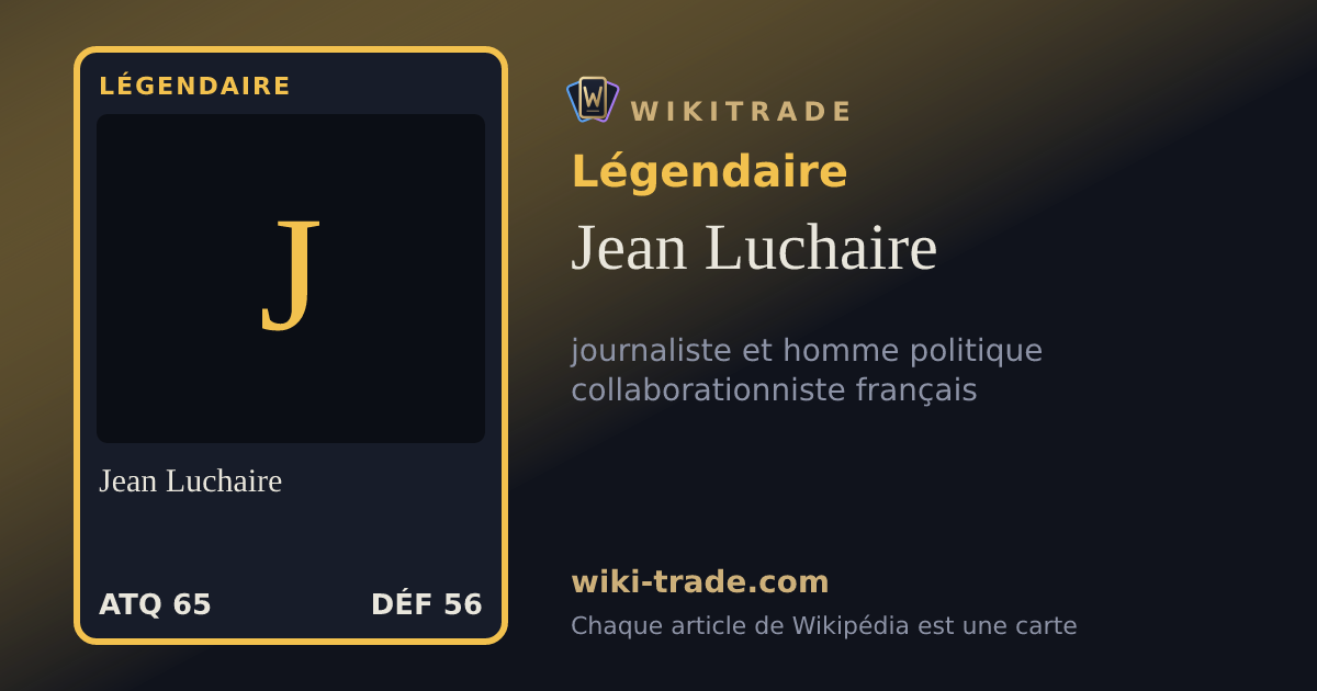 Jean Luchaire — carte Légendaire