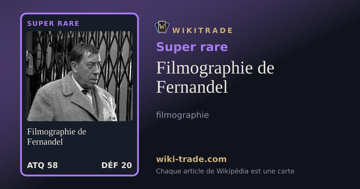 Filmographie de Fernandel — carte Super rare