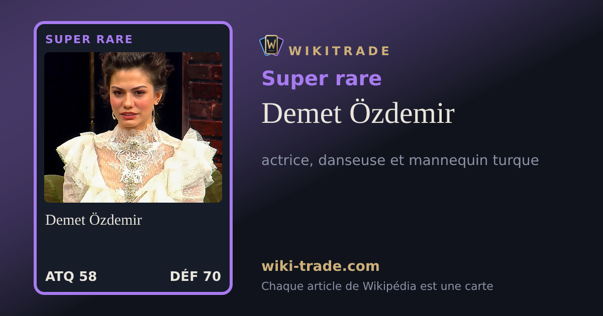 Demet Özdemir — carte Super rare