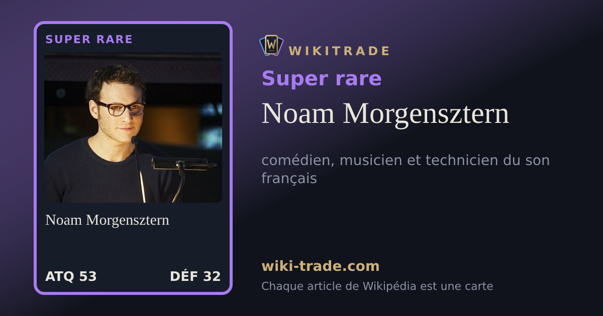 Noam Morgensztern — carte Super rare