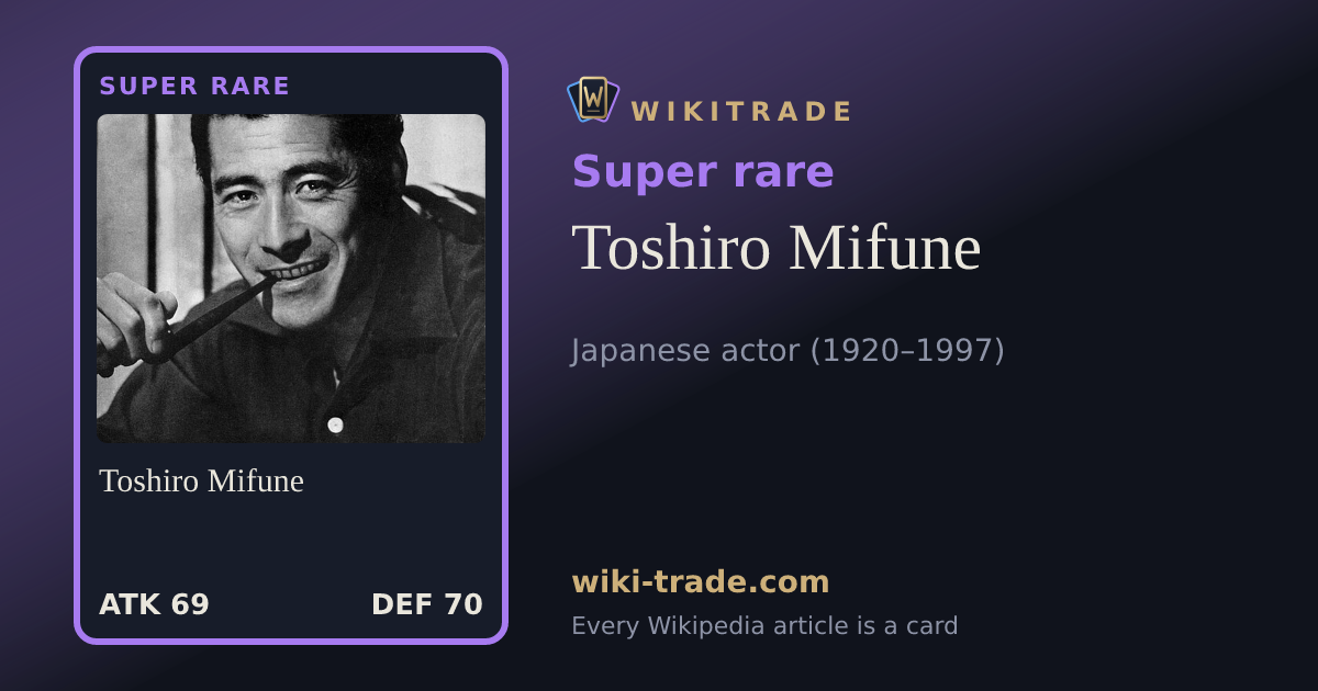 Toshiro Mifune — Super rare card