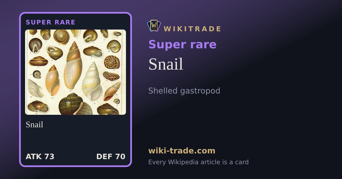 Snail — Super rare card